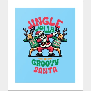 Holly Jingle Jolly Groovy Santa and Reindeers in Ugly Sweater Dabbing Dancing. Personalized Christmas Posters and Art